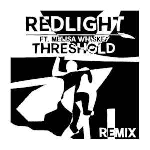 Threshold (Redlight's Fast Flamingo Eddie Mix) [feat. Melisa Whiskey] - Single
