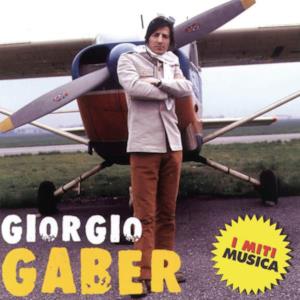 Giorgio Gaber - I Miti Musica