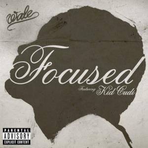 Focused (feat. Kid Cudi) - Single