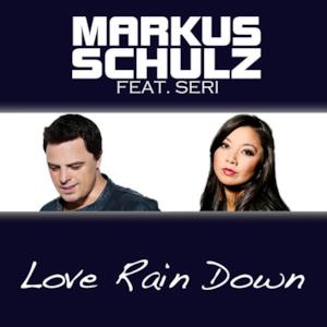 Love Rain Down (Remixes) [feat. Seri]