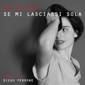 Se mi lasciassi sola ([Remix by Diego Perrone]) - Single