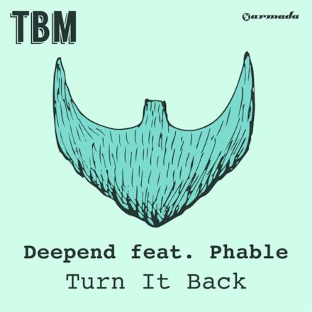 Turn It Back (feat. Phable) - Single