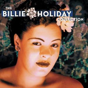 The Billie Holiday Collection, Vol. 2