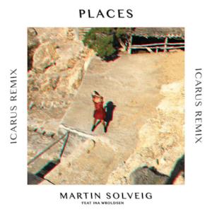 Places (feat. Ina Wroldsen) [Icarus Remix] - Single