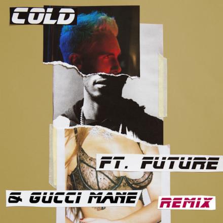 Cold (feat. Future & Gucci Mane) [Remix] - Single