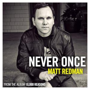 Never Once (Radio Version) - Single