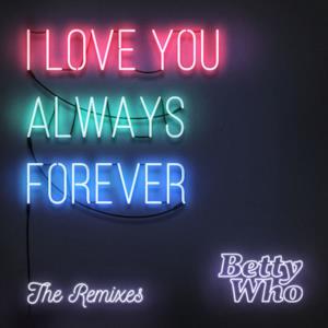 I Love You Always Forever (Remixes) - EP