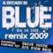 A Decade In Blue (Da Ba Dee) [Remix 2009]