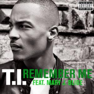 Remember Me (feat. Mary J. Blige) - Single