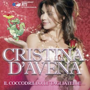 Cristina D'Avena, Il Coccodrillo, Le Tagliatelle...