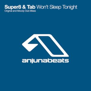 Anjunabeats Presents Super8 & Tab - Won't Sleep Tonight - EP