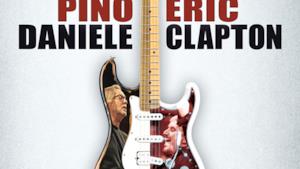 Pino Daniele ed Eric Clapton stasera in concerto a Cava de' Tirreni