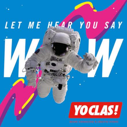 Let Me Hear You Say Wow (MTV Award 2014 Theme)