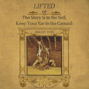 LIFTED or the Story Is in the Soil, Keep Your Ear to the Ground (Remastered)