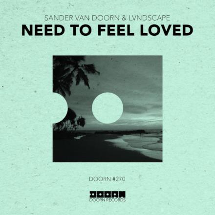 Need to Feel Loved - Single