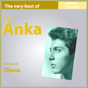 The Very Best of Paul Anka: Diana (Made In USA)