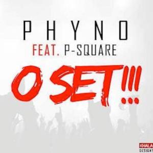 Oh Set (feat. P-Square) - Single