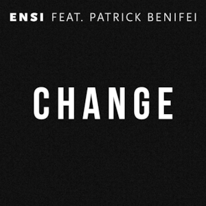 Change (feat. Patrick Benifei) - Single