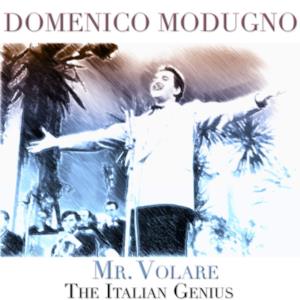 Mr. Volare - The Italian Genius (40 Registrazioni Originali)