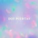 Dos Puertas (feat. Kevin Hussein) - Single