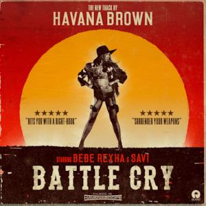 Battle Cry (feat. Bebe Rexha & Savi) - Single