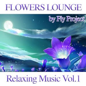 Flowers Lounge Compilation: Relaxing Music, Vol. 1