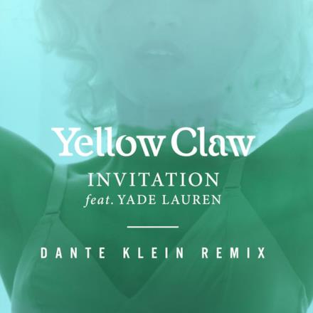 Invitation (feat. Yade Lauren) [Dante Klein Remix] - Single