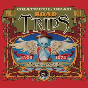 Road Trips, Vol. 3 No. 1: 12/28/79 (Oakland Auditorium Arena, Oakland, CA)
