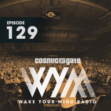 Wake Your Mind Radio 129
