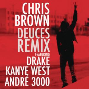 Deuces (Remix) [feat. Drake, Kanye West & André 3000] - Single