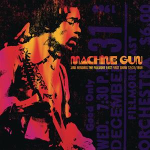 Machine Gun: Live at the Fillmore East 12/31/1969 (First Show)