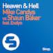 Heaven & Hell (Remixes) [Mike Candys vs. Shaun Baker] [feat. Evelyn] - EP