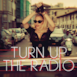 Turn Up the Radio (Remixes) - EP