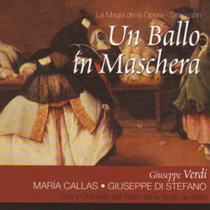 Maria Callas - Verdi: Un Ballo in Maschera