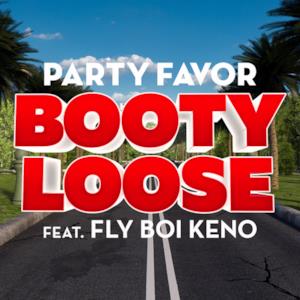 Booty Loose (feat. Fly Boi Keno) - Single