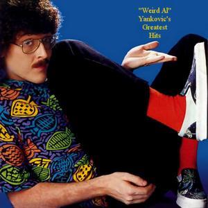 "Weird Al" Yankovic's Greatest Hits