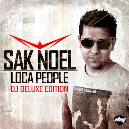 Loca People (What the F**k) [Remixes] [DJ Deluxe Edition]
