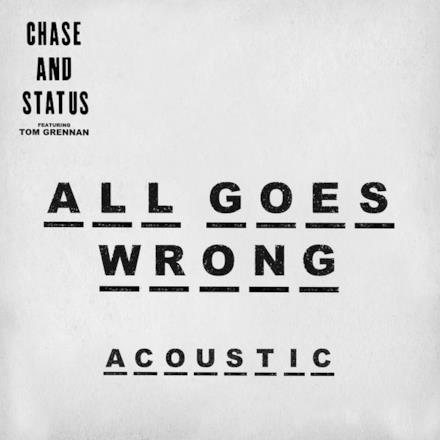 All Goes Wrong (feat. Tom Grennan) [Acoustic] - Single