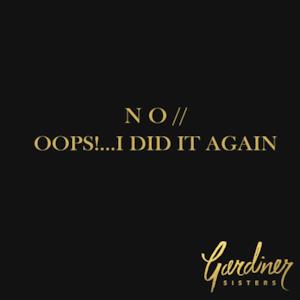 No / Oops!...I Did It Again - Single