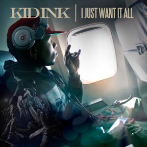 I Just Want It All - Single