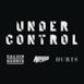 Under Control (feat. Hurts) [Extended Mix] - Single