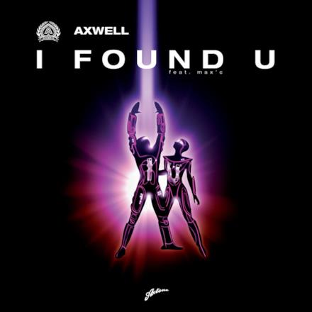 I Found U (Remixes) [feat. Max'c]