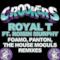 Royal T (FoamoPantonThe House Moguls Remixes) - EP