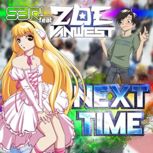 Next Time (feat. Zoe VanWest) - Single