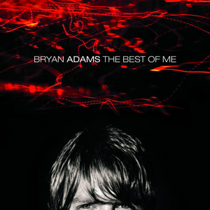 Bryan Adams: The Best of Me