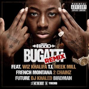 Bugatti (Remix) [feat. Wiz Khalifa, T.I., Meek Mill, French Montana, 2 Chainz, Future, DJ Khaled & Birdman] - Single