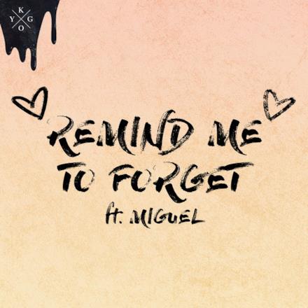 Remind Me to Forget - Single
