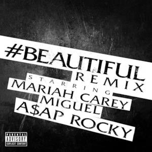 #Beautiful (Remix) [feat. Miguel & A$AP Rocky] - Single