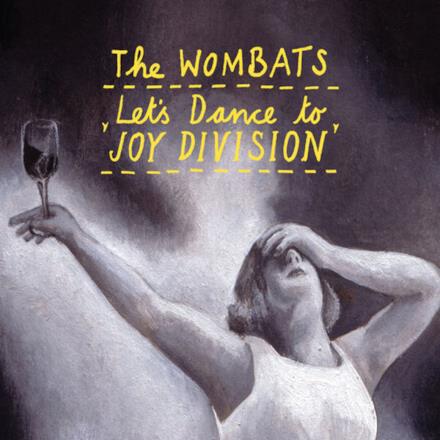 Let's Dance to Joy Division - Single