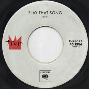 Play That Song - Single